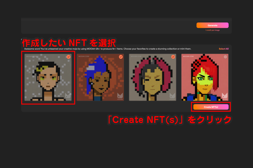 プレビューから実際に作成したいNFTを選択→「Create NFT(s)」をクリック