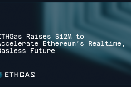 ETHGas、イーサリアム初のガス先物市場を開設──1,200万ドル調達