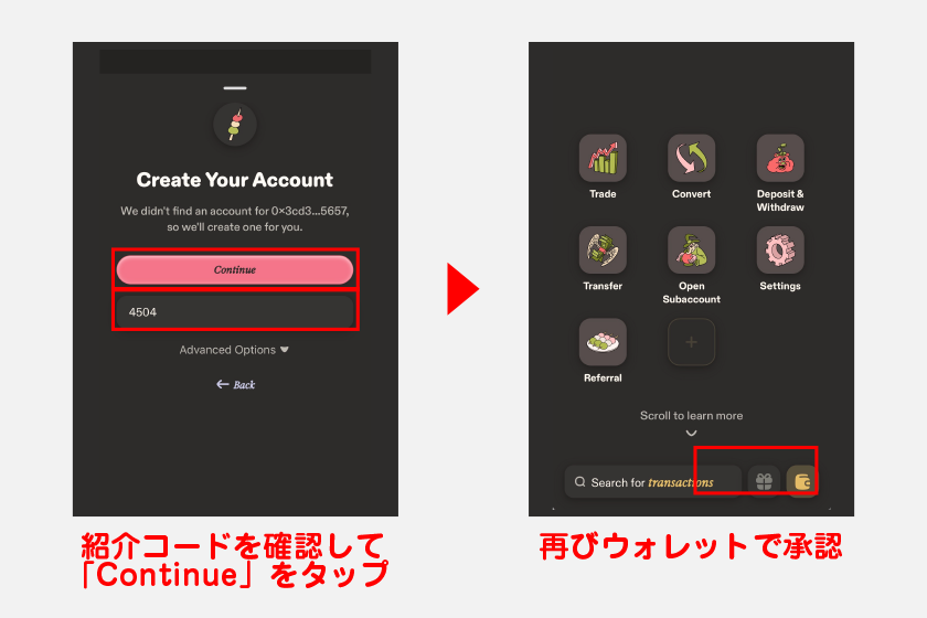 アカウント登録確認画面が表示されるので、「Continue」をタップします。この際、当サイトの紹介コード「4504」が反映されているかを確認してください。